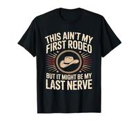 Este no es mi Primer Rodeo último nervio Camiseta