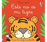 éste no es mi tigre (¡Toca, toca!)