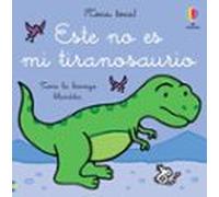 Este no es mi tiranosaurio (¡Toca, toca!)