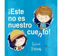 ¡Este no es nuestro cuento! (Castellano - A PARTIR DE 3 AÑOS - ÁLBUMES - Cubilete)