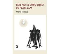 Este no es otro libro de Pearl Jam (Sílex Música)
