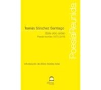 Este Otro Orden:poesia Reunida (1979-2016)