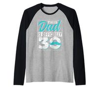 Este Padre Tiene Oficialmente 30 Años Guy Edad Cumpleaños Camiseta Manga Raglan