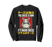 Este Queso es mío Es Queso Nacho Sudadera