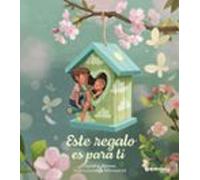 este regalo es para ti