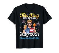 Este Rey nació el 26 de Julio Feliz cumpleaños para mí Bebedor Camiseta