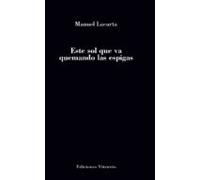 Este Sol Que Va Quemando Las Espigas