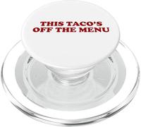Este Taco's Off Menu Divertido Día de Compromiso de Boda Mujeres PopSockets PopGrip para MagSafe