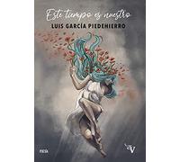 Este tiempo es nuestro (Valparaíso Poesía)