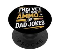 Este veterinario todavía tiene munición de papá bromea día de los veteranos PopSockets PopGrip Adhesivo