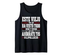 Este Viejo ya lo ha Visto Todo oído y vivido así Que Camiseta sin Mangas