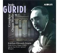 Esteban Elizondo Iriarte - Orgelwerke Ga Vol.1