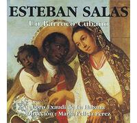 ESTEBAN SALAS - 3016726 CD Un Barroco Cubano