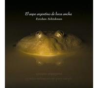 Esteban Sehinkman-El Sapo Argentino de boca ancha