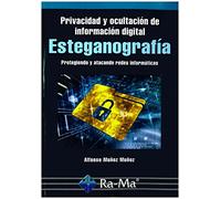Esteganografía. Privacidad y ocultación información digital (EMPRESA RA-MA)