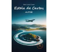 ESTELA DE CARTAS ALPH@ | Ana Lojo Chan