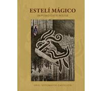 Estelí Mágico: Un pueblo que se nos fue