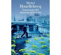 Estensione del dominio della lotta (I delfini. Best seller)