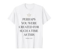 Ester 4:14 Corona Versículo de la Biblia Fe Mujeres Camiseta