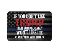 Estera Interior Si No Te Gusta Trump, Probablemente Yo No Te Gustaré Impermeable Franela Alfombras Muy Suave Alfombra Exterior para Puerta para Salón Comedor Jardín 60X40Cm