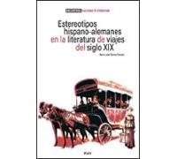 Estereotipos Hispano-alemanes En La Literatura De Viajes Del Siglo Xix