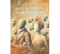 Estereotipos narrativos: 1 (Ensayo)
