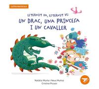Esternut va, esternut ve: un drac, una princesa i un cavaller: 17 (Ala Delta Sèrie Taronja)