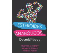ESTEROIDES ANABÓLICOS: DESMITIFICADO (Fortius Press Sports Science Series)