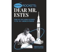ESTES ROCKETS: DEAR MR. ESTES