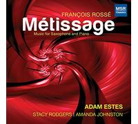 Estes / Rodgers - Metissage Music for Saxophone & Piano
