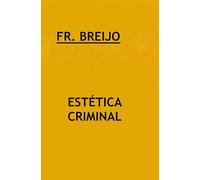ESTÉTICA CRIMINAL: 32 (HUMOR)