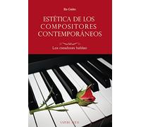Estética de los compositores contemporáneos: Los creadores hablan (ESOTERISMO)
