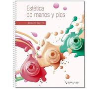 Estética de manos y pies (libro de taller)