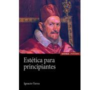 Estética para principiantes | Ignacio Yarza