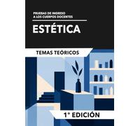 Estética: Temas teóricos: Pruebas de ingreso a los cuerpos docentes