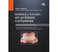 Estética y función en prótesis completas. Perspectivas digitales (SIN COLECCION)