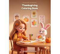 Esther and the Bunnies Thanksgiving Coloring Book: 18 Cute and Cozy Fall Coloring Pages for Kids
