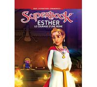 Esther: Le courage d'une reine