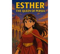 Esther, The Queen of Persia