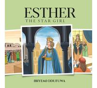 ESTHER: The Star Girl