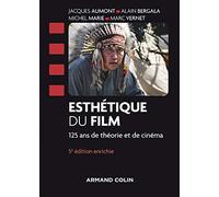 Esthétique du film: 125 ans de théorie et de cinéma