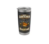 Estibador One Container Away From Overtime Vaso térmico de acero inoxidable de doble pared