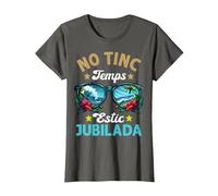 Estic Jubilada Regalo Friki Fiesta De Jubilación En Catalán Camiseta, Mujer, Asfalto, XL