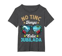 Estic Jubilada Regalo Friki Fiesta De Jubilación En Catalán Camiseta, Mujer Tallas Grandes, Jaspeado Oscuro, 3XL Grande