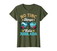 Estic Jubilada Regalo Friki Fiesta De Jubilación En Catalán Camiseta, Mujer, Verde Oliva, 3XL