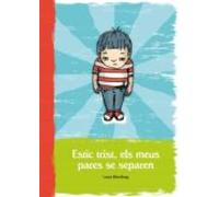 Estic Trist Els Meus Pares Se Separen