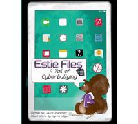 Estie Files: A Tail of Cyberbullying