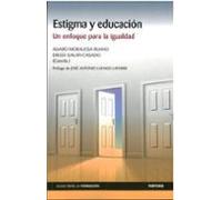 Estigma y educación. Un enfoque para la igualdad.: 19 (Guías para la formación)