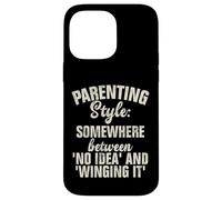 Estilo de crianza en algún lugar entre ninguna idea y Winging it Carcasa para iPhone 14 Pro Max