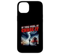 Estilo póster If You Feel It Chase It Storm Chasing Passion Carcasa para iPhone 14 Plus